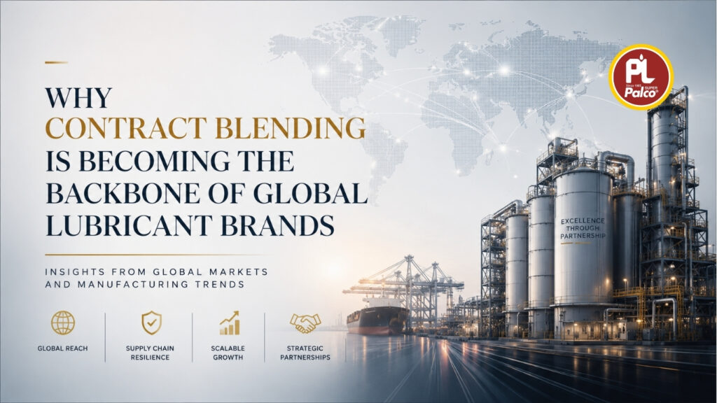 Why Contract Blending Is Becoming the Backbone of Global Lubricant Brands.jpg Why Contract Blending Is Becoming the Backbone of Global Lubricant Brands.jpg