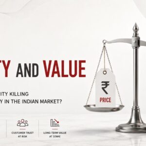 Is Price Sensitivity Killing Product Quality in the Indian Market?